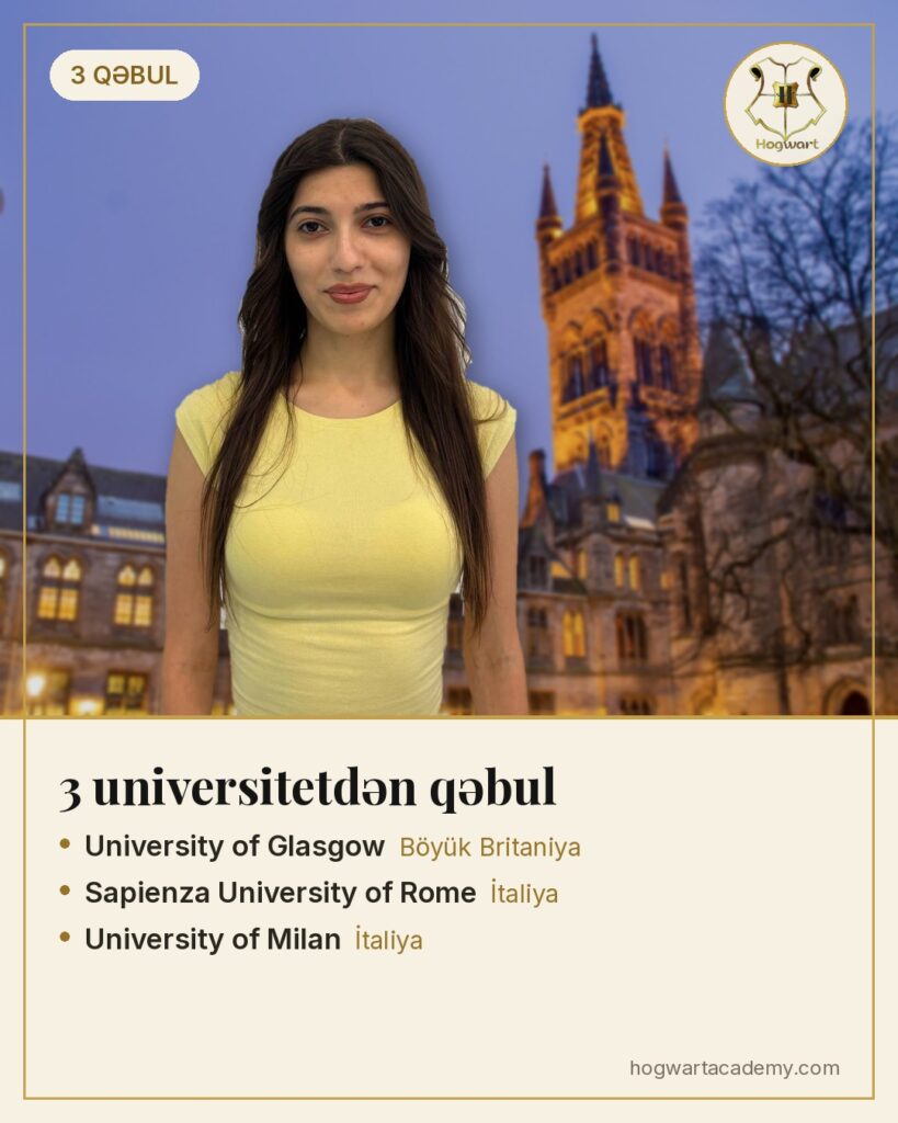 3 universitetdən qəbul — Glasgow, Sapienza, Milan